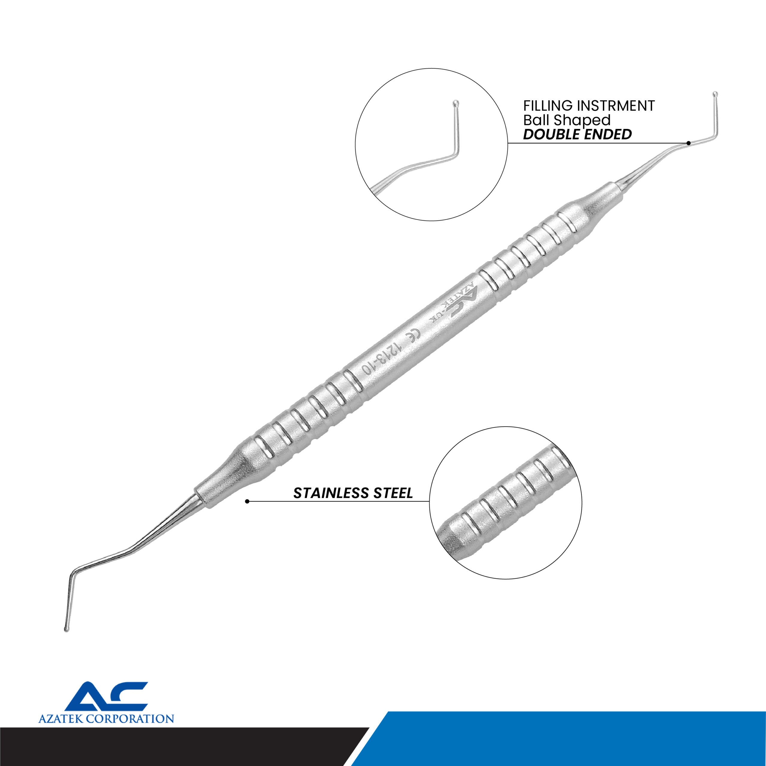 Filling Instrument – Ball Shaped, Size 0.8/1.0mm – Precision Dental Tool - Azatek Instruments