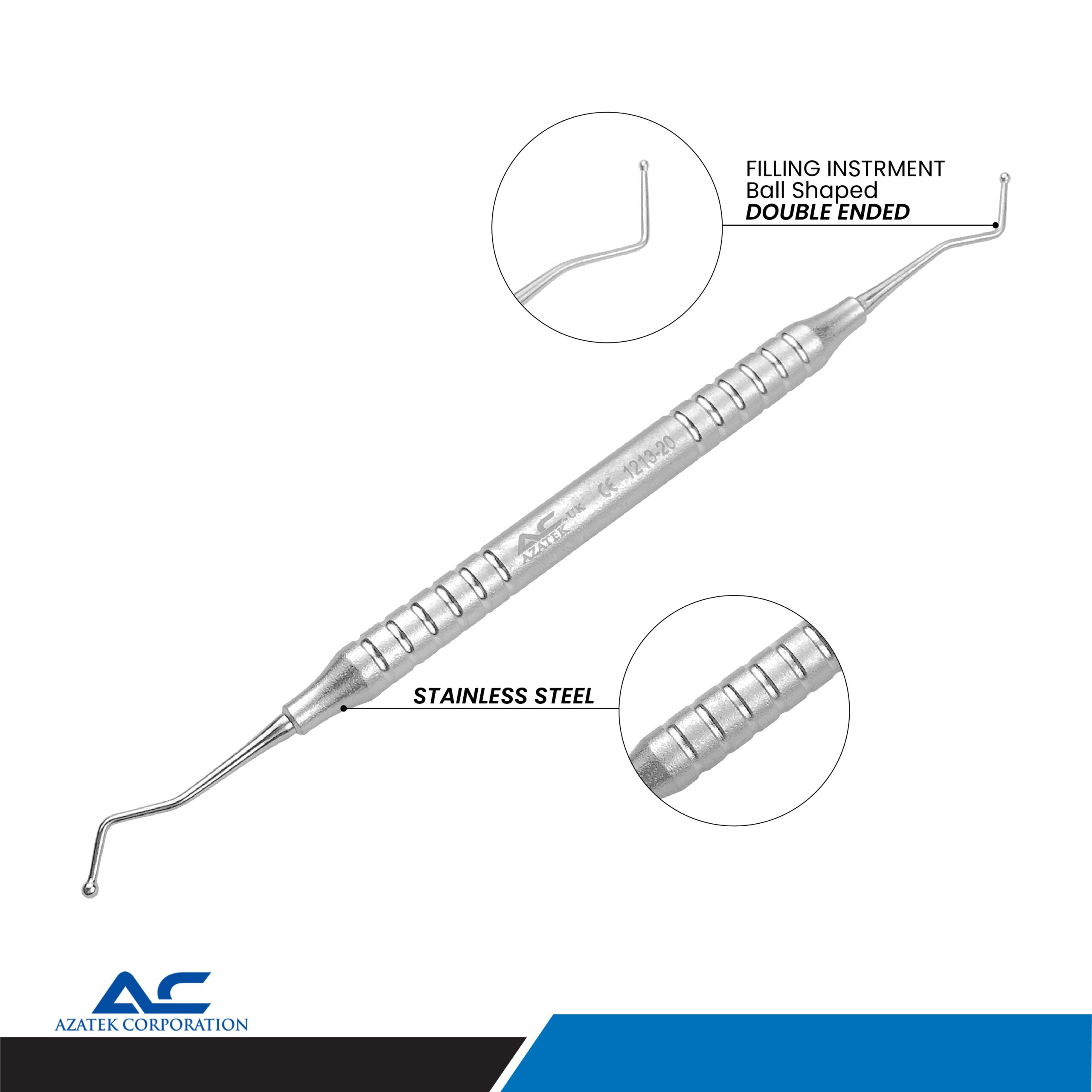 Filling Instrument Ball Shaped, Size 2.0/2.5mm – Precision Dental Tool - Azatek Instruments
